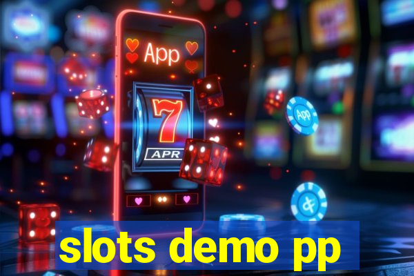 slots demo pp